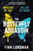 The Butterfly Assassin by Finn Longman Extended Range Simon & Schuster Ltd