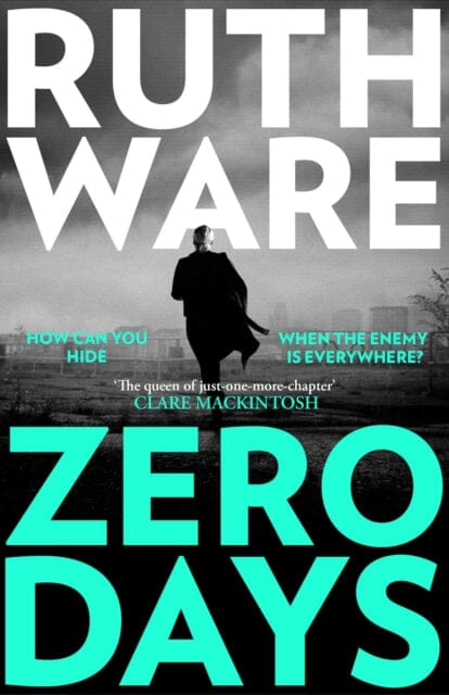 Zero Days : The deadly cat-and-mouse thriller from the international bestselling author by Ruth Ware Extended Range Simon & Schuster Ltd