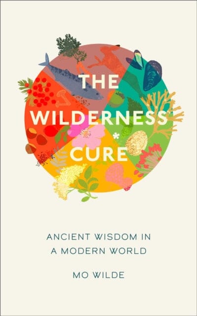 The Wilderness Cure Extended Range Simon & Schuster Ltd
