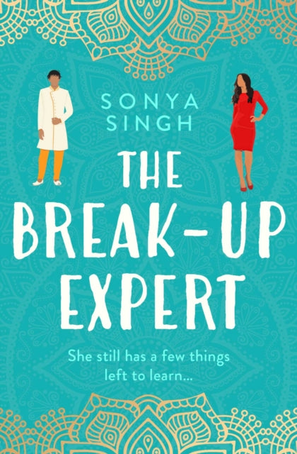 The Breakup Expert by Sonya Singh Extended Range Simon & Schuster Ltd