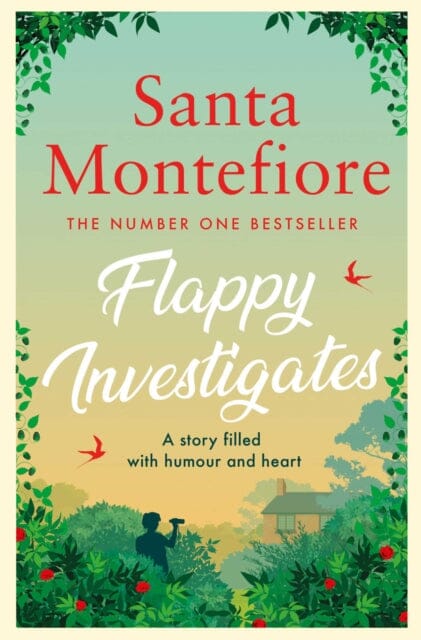 Flappy Investigates by Santa Montefiore Extended Range Simon & Schuster Ltd