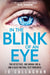 In The Blink of An Eye : The Sunday Times bestseller and a BBC Between the Covers Book Club Pick by Jo Callaghan Extended Range Simon & Schuster Ltd