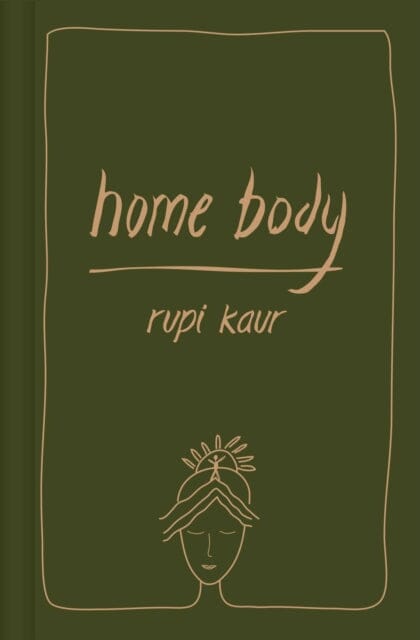 Home Body by Rupi Kaur Extended Range Simon & Schuster Ltd