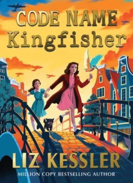 Code Name Kingfisher by Liz Kessler Extended Range Simon & Schuster Ltd