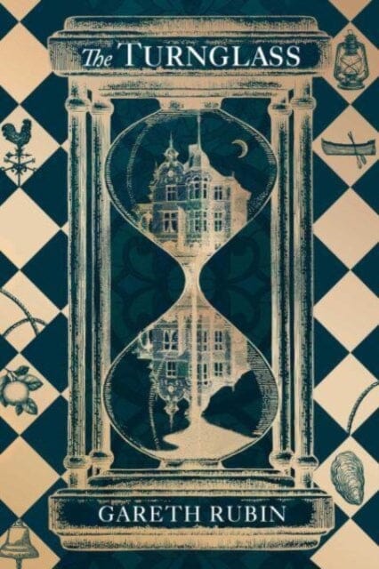 The Turnglass : The Sunday Times Bestseller - turn the book, uncover the mystery by Gareth Rubin Extended Range Simon & Schuster Ltd
