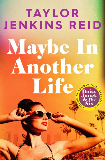 Maybe in Another Life by Taylor Jenkins Reid Extended Range Simon & Schuster Ltd