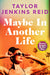 Maybe in Another Life by Taylor Jenkins Reid Extended Range Simon & Schuster Ltd