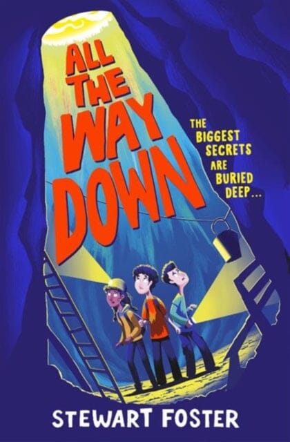 All the Way Down by Stewart Foster Extended Range Simon & Schuster Ltd