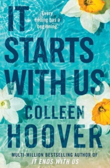 It Starts with Us : the highly anticipated sequel to IT ENDS WITH US by Colleen Hoover Extended Range Simon & Schuster Ltd