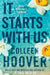 It Starts with Us : the highly anticipated sequel to IT ENDS WITH US by Colleen Hoover Extended Range Simon & Schuster Ltd