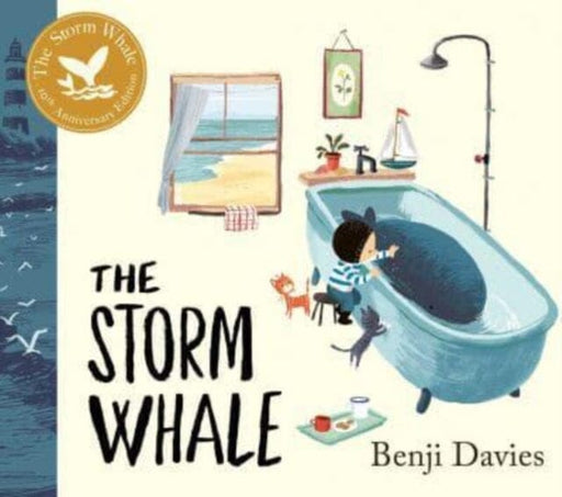 The Storm Whale: Tenth Anniversary Edition by Benji Davies Extended Range Simon & Schuster Ltd