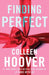 Finding Perfect by Colleen Hoover Extended Range Simon & Schuster Ltd
