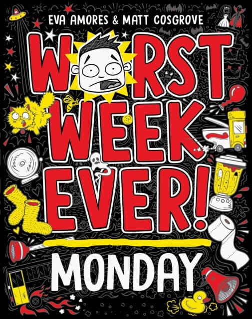 Worst Week Ever! Monday by Eva Amores Extended Range Simon & Schuster Ltd