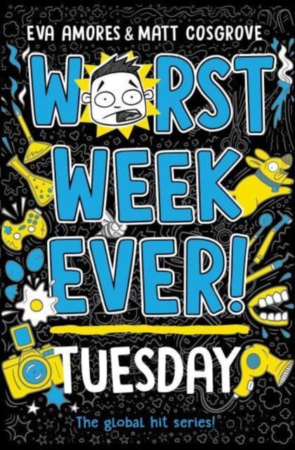 Worst Week Ever! Tuesday by Eva Amores Extended Range Simon & Schuster Ltd