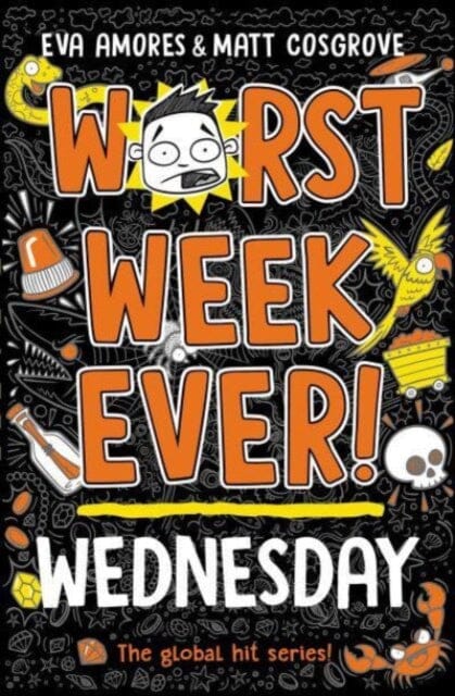 Worst Week Ever! Wednesday by Eva Amores Extended Range Simon & Schuster Ltd