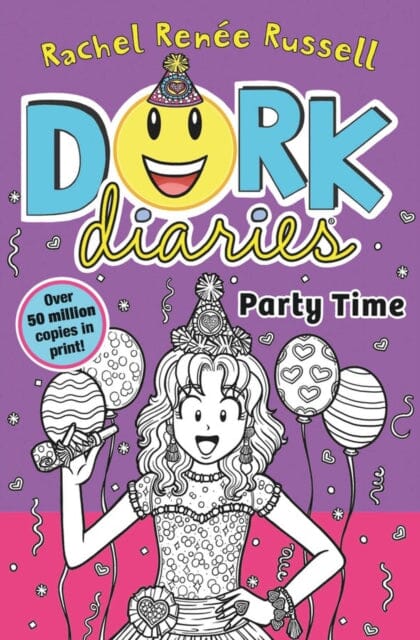 Dork Diaries: Party Time by Rachel Renee Russell Extended Range Simon & Schuster Ltd