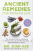 Ancient Remedies for Modern Life by Dr Josh Axe Extended Range Orion Publishing Co