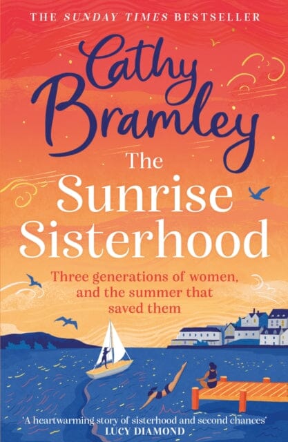 The Sunrise Sisterhood by Cathy Bramley Extended Range Orion Publishing Co