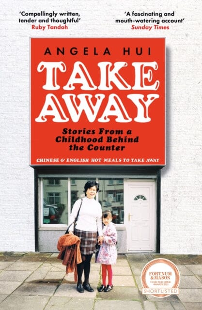 Takeaway : Stories from a childhood behind the counter by Angela Hui Extended Range Orion Publishing Co