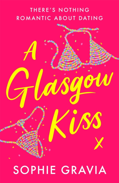 A Glasgow Kiss by Sophie Gravia Extended Range Orion Publishing Co