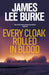 Every Cloak Rolled In Blood by James Lee Burke Extended Range Orion Publishing Co
