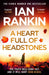 A Heart Full of Headstones by Ian Rankin Extended Range Orion Publishing Co