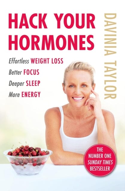 Hack Your Hormones : The Number One Sunday Times Bestseller by Davinia Taylor Extended Range Orion Publishing Co
