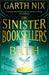 The Sinister Booksellers of Bath : A magical map leads to a dangerous adventure, written by international bestseller Garth Nix by Garth Nix Extended Range Orion Publishing Co