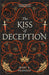 The Kiss of Deception : The first book of the New York Times bestselling Remnant Chronicles by Mary E. Pearson Extended Range Hodder & Stoughton