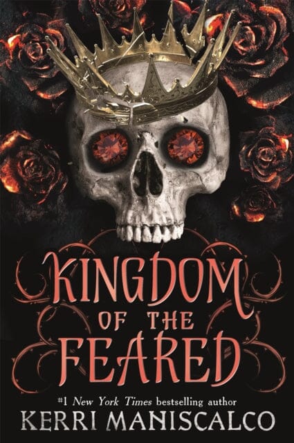 Kingdom of the Feared : the stunningly steamy romantic fantasy finale to the Kingdom of the Wicked series by Kerri Maniscalco Extended Range Hodder & Stoughton