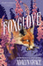 Foxglove : The thrilling gothic fantasy sequel to Belladonna by Adalyn Grace Extended Range Hodder & Stoughton