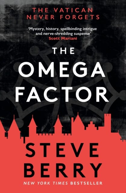 The Omega Factor : The New York Times bestseller, perfect for fans of Scott Mariani Extended Range Hodder & Stoughton