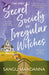 The Very Secret Society of Irregular Witches : the heartwarming and uplifting magical romance by Sangu Mandanna Extended Range Hodder & Stoughton