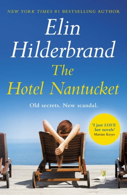 The Hotel Nantucket by Elin Hilderbrand Extended Range Hodder & Stoughton