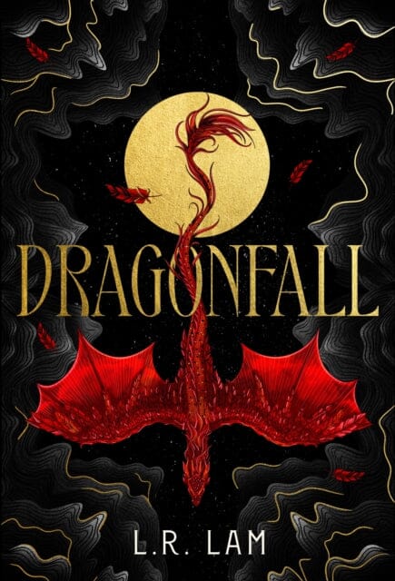 Dragonfall : A MAGICAL SUNDAY TIMES BESTSELLER! by L.R. Lam Extended Range Hodder & Stoughton