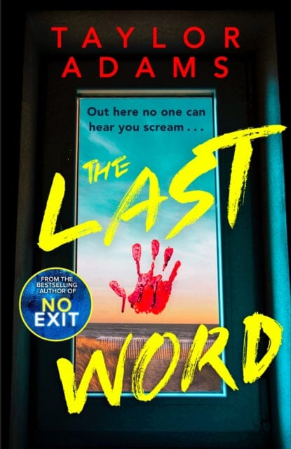 The Last Word : an utterly addictive and spine-chilling suspense thriller from the TikTok bestseller for 2023 by Taylor Adams Extended Range Hodder & Stoughton