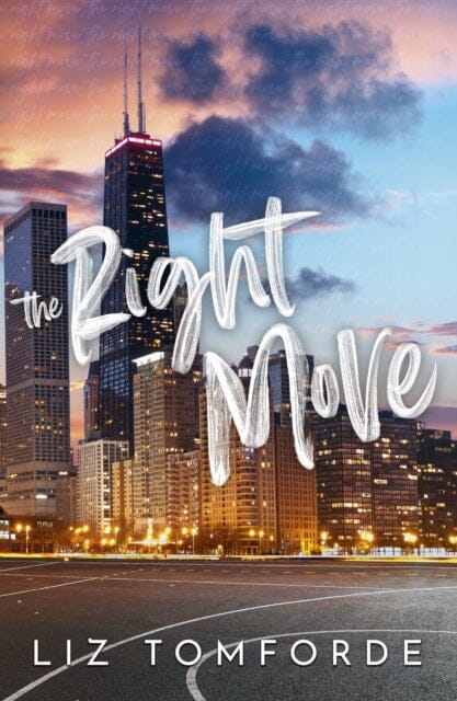 The Right Move : Windy City Book 2 by Liz Tomforde Extended Range Hodder & Stoughton