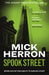 Spook Street: Slough House Thriller 4 by Mick Herron Extended Range John Murray Press