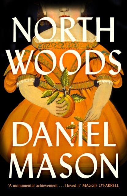 North Woods by Daniel Mason Extended Range John Murray Press