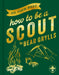 Do Your Best : How to be a Scout by Bear Grylls Extended Range Hodder & Stoughton