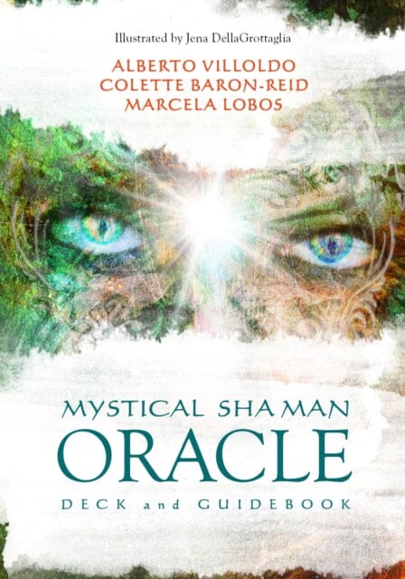 Mystical Shaman Oracle Cards by Alberto Villoldo Extended Range Hay House Inc