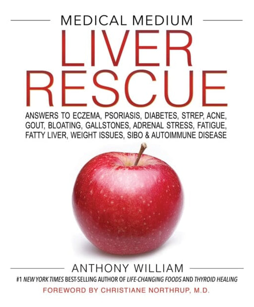 Medical Medium Liver Rescue by Anthony William Extended Range Hay House Inc