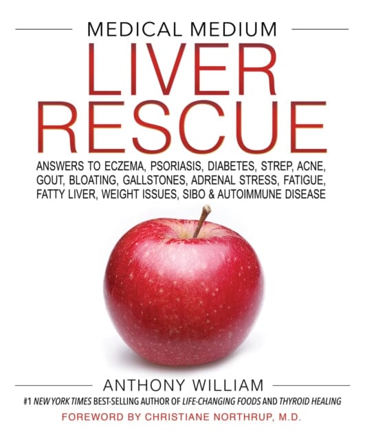 Medical Medium Liver Rescue by Anthony William Extended Range Hay House Inc