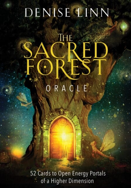 The Sacred Forest Oracle: 52 Cards to Open Energy Portals of a Higher Dimension by Denise Linn Extended Range Hay House Inc