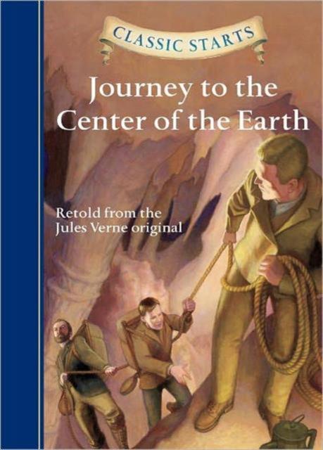 Classic Starts (R): Journey to the Center of the Earth Popular Titles Sterling Juvenile