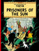 Prisoners of the Sun by Herge Extended Range HarperCollins Publishers