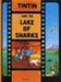 Tintin and the Lake of Sharks by Herge Extended Range HarperCollins Publishers