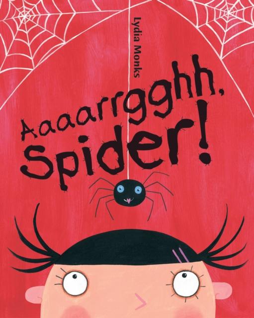 Aaaarrgghh Spider! Popular Titles Egmont UK Ltd
