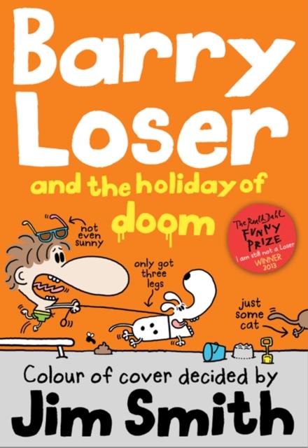 Barry Loser and the Holiday of Doom Popular Titles Egmont UK Ltd