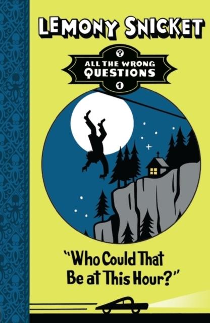 Who Could That Be at This Hour? Popular Titles Egmont UK Ltd